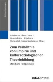 Cover von Zum Verhältnis von Empirie und kultursoziologischer Theoriebildung