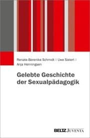 Cover von Gelebte Geschichte der Sexualpädagogik