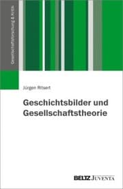 Cover von Geschichtsbilder und Gesellschaftstheorie