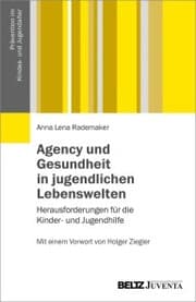 Cover von Agency und Gesundheit in jugendlichen Lebenswelten