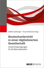 Cover von Deutschunterricht in einer digitalisierten Gesellschaft