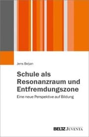 Cover von Schule als Resonanzraum und Entfremdungszone