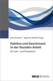 Cover von Habitus und Geschmack in der Sozialen Arbeit