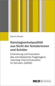 Cover von Ganztagsschulqualität aus Sicht der Schülerinnen und Schüler