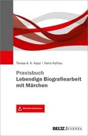 Cover von Praxisbuch Lebendige Biografiearbeit mit Märchen