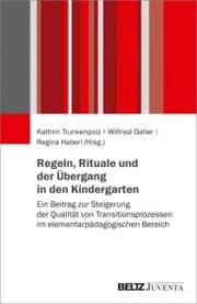 Cover von Regeln, Rituale und der Übergang in den Kindergarten