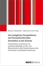 Cover von (Un-)mögliche Perspektiven auf herausforderndes Verhalten in der Schule