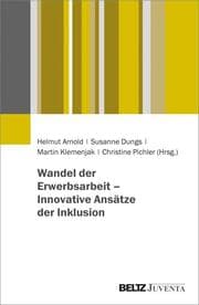 Cover von Wandel der Erwerbsarbeit - Innovative Ansätze der Inklusion