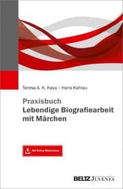 Cover von Praxisbuch Lebendige Biografiearbeit mit Märchen