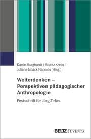 Cover von Weiterdenken - Perspektiven pädagogischer Anthropologie