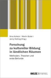 Cover von Forschung zu kultureller Bildung in ländlichen Räumen