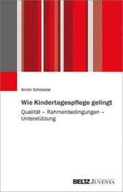 Cover von Wie Kindertagespflege gelingt