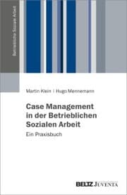 Cover von Case Management in der Betrieblichen Sozialen Arbeit