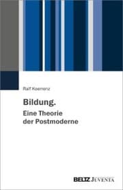 Cover von Bildung. Eine Theorie der Postmoderne