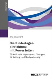 Cover von Die Kindertageseinrichtung mit Power leiten