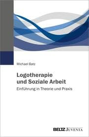 Cover von Logotherapie und Soziale Arbeit