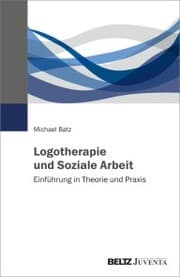 Cover von Logotherapie und Soziale Arbeit