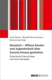 Cover von Neustart - Offene Kinder- und Jugendarbeit über Corona hinaus gestalten
