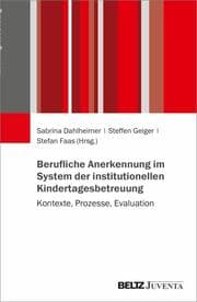 Cover von Berufliche Anerkennung im System der institutionellen Kindertagesbetreuung
