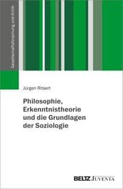 Cover von Philosophie, Erkenntnistheorie und die Grundlagen der Soziologie