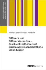 Cover von Differenz und Differenzierungen - geschlechtertheoretisch-erziehungswissenschaftliche Erkundungen