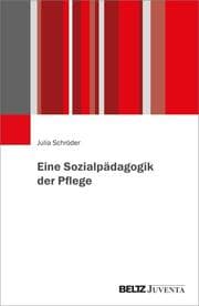 Cover von Eine Sozialpädagogik der Pflege