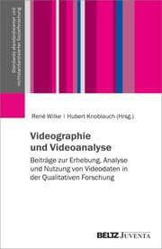 Cover von Audio-visuelle Daten in der empirischen qualitativen Sozialforschung: Erhebung - Analyse - Nutzung - Transkription