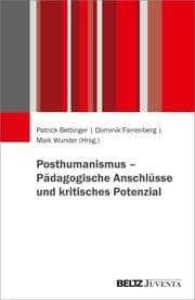 Cover von Posthumanismus - Pädagogische Anschlüsse und kritisches Potenzial