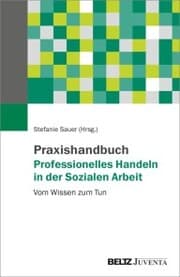 Cover von Praxishandbuch Professionelles Handeln in der Sozialen Arbeit