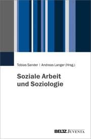 Cover von Soziale Arbeit und Soziologie