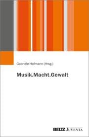 Cover von Musik.Macht.Gewalt