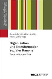 Cover von Organisation und Transformation sozialer Kanons