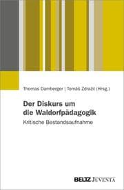 Cover von Der aktuelle Diskurs um die Waldorfpädagogik