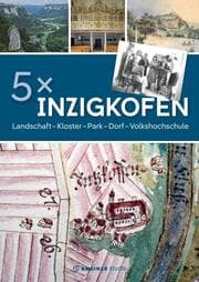 Cover von 5 x Inzigkofen: Landschaft, Kloster, Park, Dorf, Volkshochschule