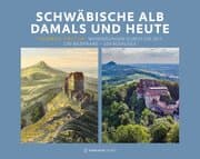 Cover von Schwäbische Alb damals und heute