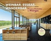 Cover von Rheingau - Weinbar. Essbar. Wanderbar.