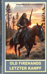 Cover von Old Firehands letzter Kampf
