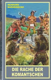 Cover von Die Rache der Komantschen
