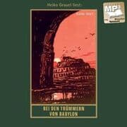 Cover von Bei den Trümmern von Babylon
