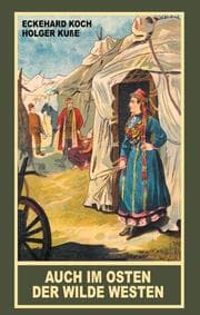 Cover von Auch im Osten der Wilde Westen