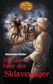 Cover von Auf der Spur der Sklavenjäger