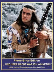 Cover von '...und über Nacht war ich Winnetou'