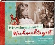 Cover von Wie es damals war zur Weihnachtszeit