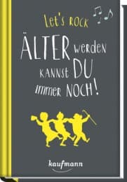 Cover von Let's rock - Älter werden kannst Du immer noch!
