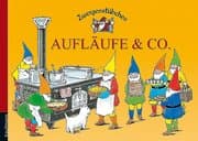 Cover von Zwergenstübchen Aufläufe & Co.