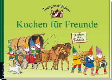 Cover von Zwergenstübchen Kochen für Freunde