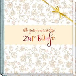 Cover von Alle guten Wünsche zur Taufe