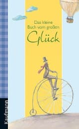 Cover von Das kleine Buch vom großen Glück