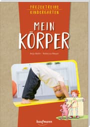 Cover von Projektreihe Kindergarten - Mein Körper