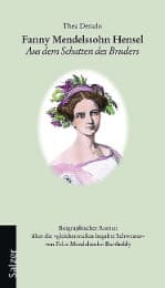Cover von Derado Fanny Mendelssohn Hensel - Aus dem Schatten des Bruders